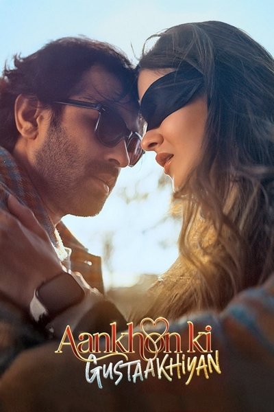 Aankhon ki Gustaakhiyan