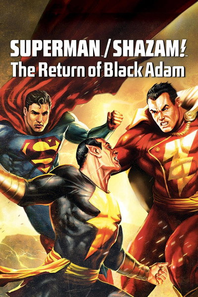 DC Showcase: Superman/Shazam!: El regreso de Black Adam