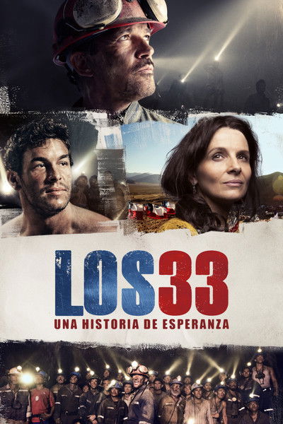 Los 33: una historia de esperanza