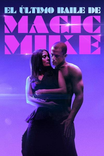 Magic Mike: El Último Baile