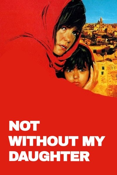 No me iré sin mi hija