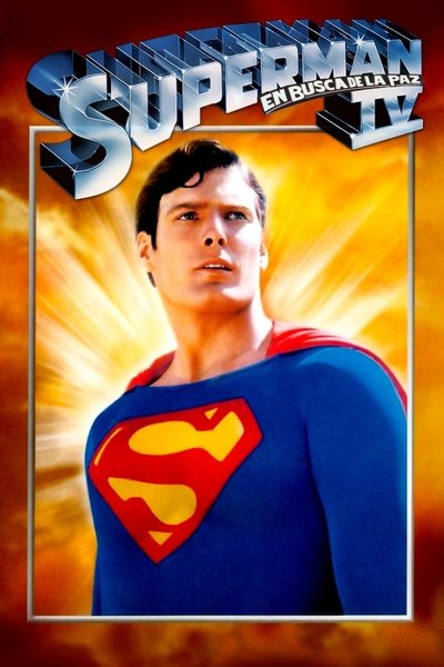 Superman IV, en busca de la paz