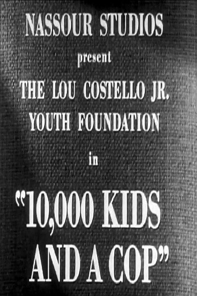 Póster de 10, 000 Kids and a Cop