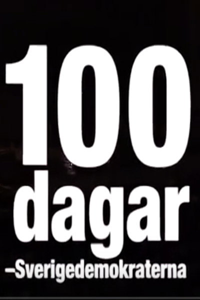 Póster de 100 dagar - Sverigedemokraterna