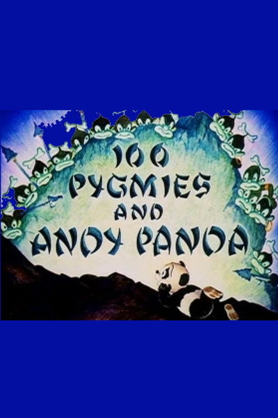 Póster de 100 Pygmies and Andy Panda