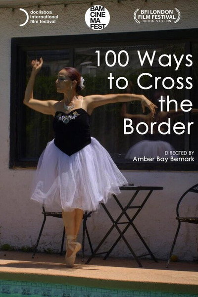 Póster de 100 Ways to Cross the Border