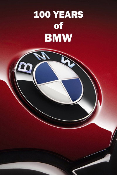 Póster de 100 Years of BMW - The History of a Global Company