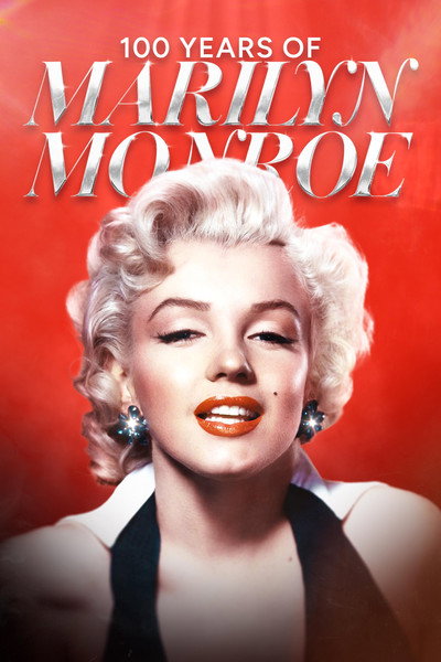 Póster de 100 Years of Marilyn Monroe