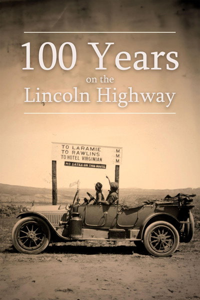 Póster de 100 Years on the Lincoln Highway