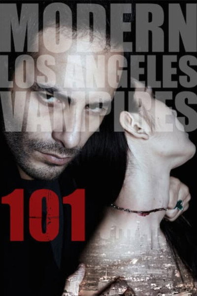 Póster de 101: Modern Los Angeles Vampires