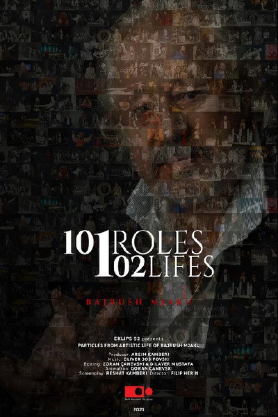 Póster de 101 Roles 102 Lifes, Bajrush Mjaku
