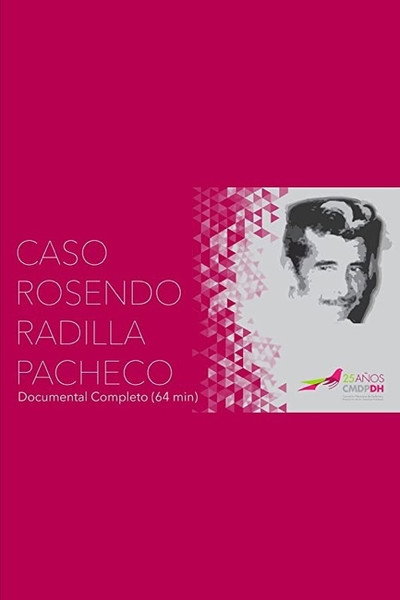 Póster de 12.511, Case Rosendo Radilla: An Open Wound from the Dirty War in Mexico