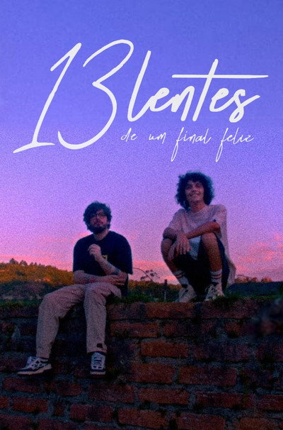 Póster de 13 Lentes De Um Final Feliz (Documentário Completo)