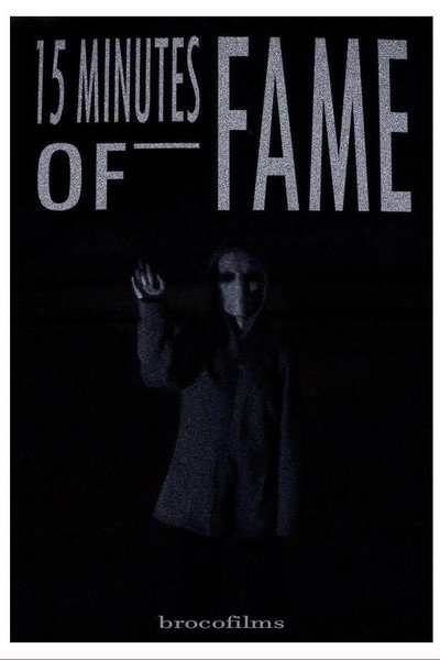Póster de 15 Minutes of Fame