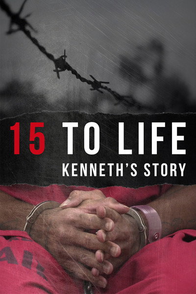 Póster de 15 to Life: Kenneth's Story