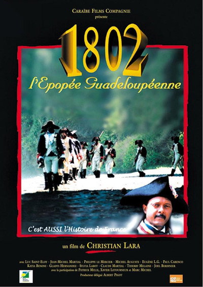 Póster de 1802, l'épopée guadeloupéenne