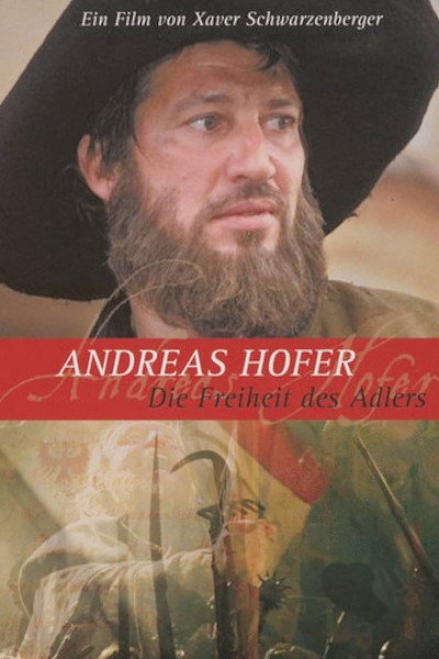 Póster de 1809 Andreas Hofer - Die Freiheit des Adlers