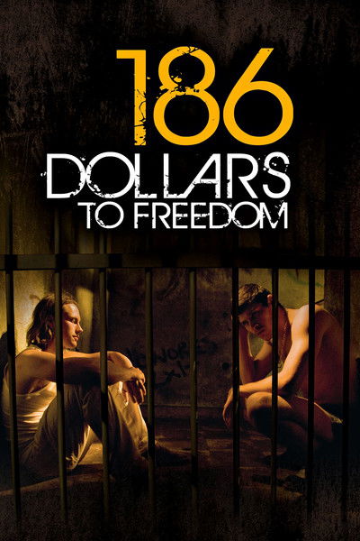 Póster de 186 Dollars to Freedom