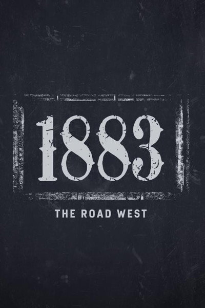 Póster de 1883: The Road West