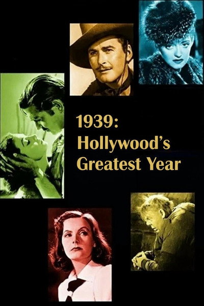 Póster de 1939: Hollywood's Greatest Year