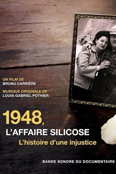 Póster de 1948 : L'affaire silicose - L'histoire d'une injustice