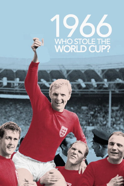 Póster de 1966: Who Stole the World Cup?