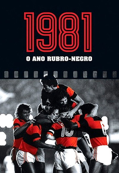 Póster de 1981: O ano rubro negro