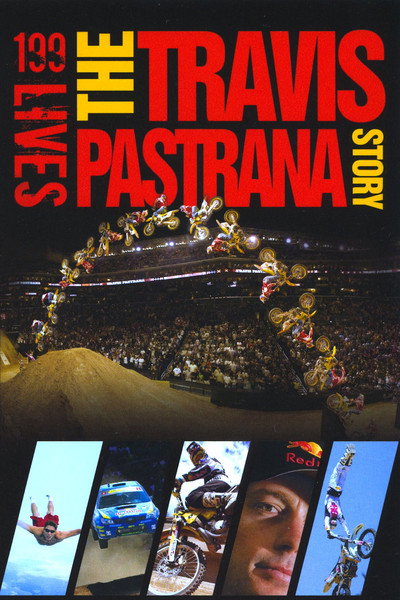 Póster de 199 Lives: The Travis Pastrana Story