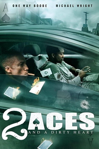 Póster de 2 Aces and a Dirty Heart