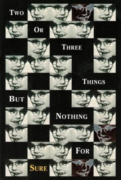 Póster de 2 or 3 Things But Nothing for Sure