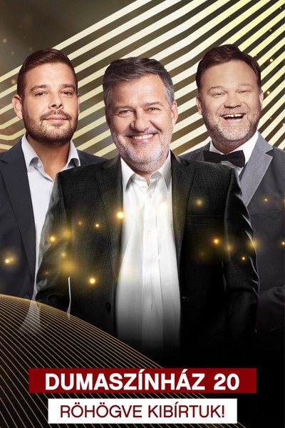Póster de 20 éves a Dumaszínház - Röhögve kibírtuk!