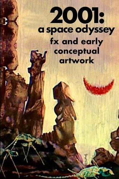 Póster de 2001: FX and Early Conceptual Artwork