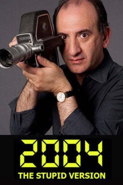 Póster de 2004: The Stupid Version