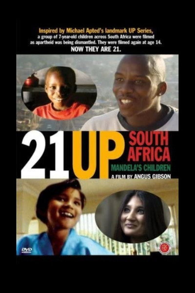 Póster de 21 Up South Africa: Mandela's Children