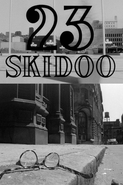 Póster de 23 Skidoo