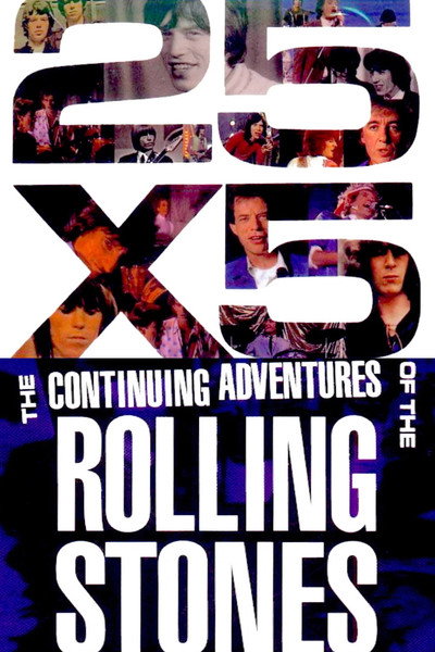 Póster de 25x5: The Continuing Adventures of the Rolling Stones