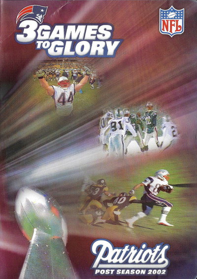 Póster de 3 Games to Glory: Patriots Post Season 2002