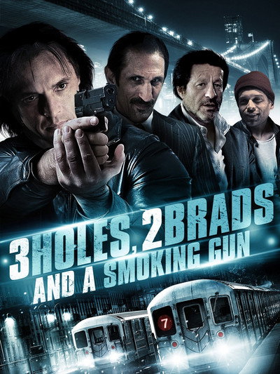 Póster de 3 Holes and a Smoking Gun