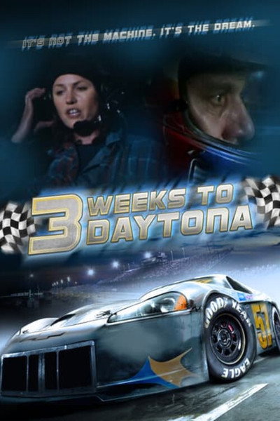 Póster de 3 Weeks to Daytona