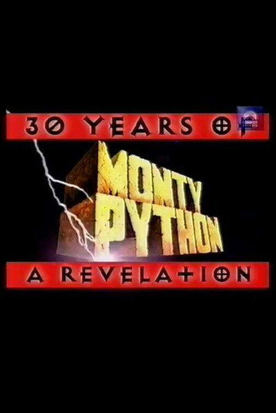 Póster de 30 Years of Monty Python, a Revelation