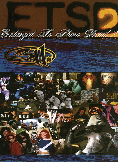 Póster de 311: Enlarged to Show Detail 2