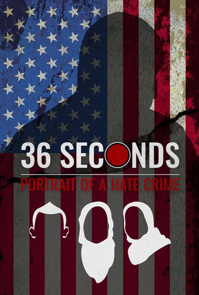 Póster de 36 Seconds: Portrait of a Hate Crime