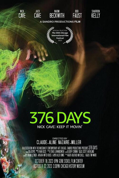 Póster de 376 Days (Nick Cave: Keep it Movin')