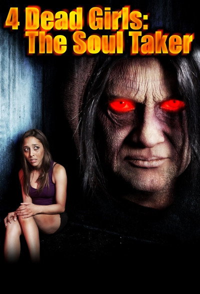 Póster de 4 Dead Girls: The Soul Taker