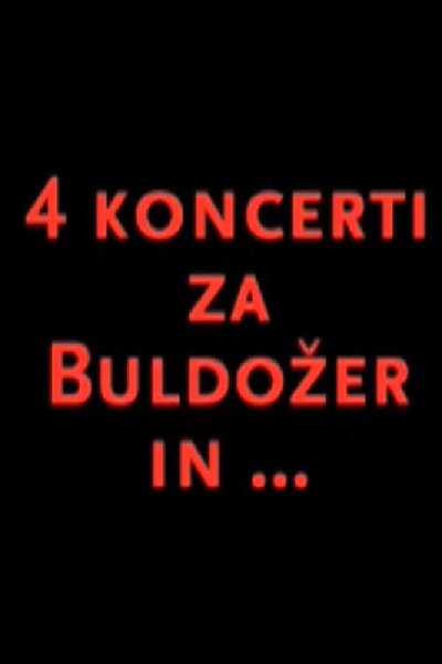 Póster de 4 koncerti za Buldozer in...
