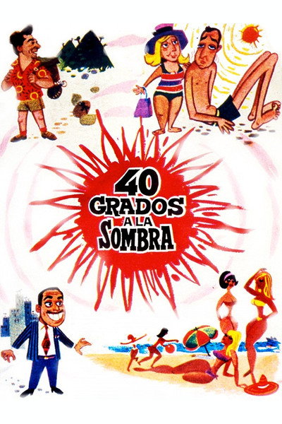 Póster de 40 grados a la sombra