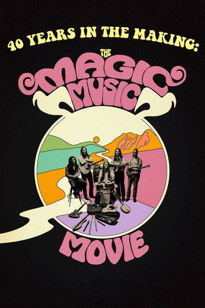 Póster de 40 Years in the Making: The Magic Music Movie