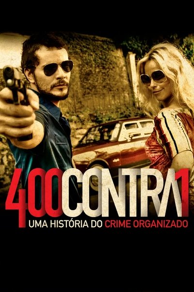Póster de 400 Against 1: A History of Organized Crime