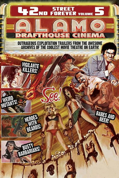 Póster de 42nd Street Forever, Volume 5: The Alamo Drafthouse Edition