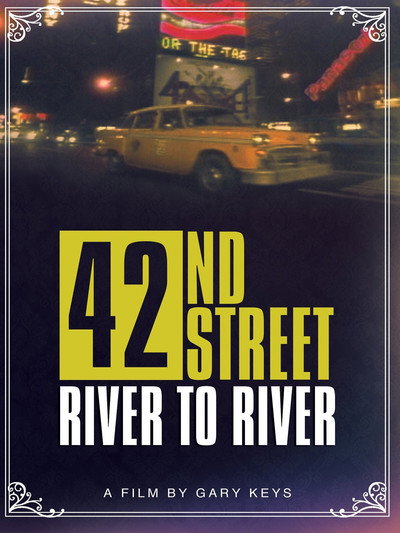 Póster de 42nd Street: River to River
